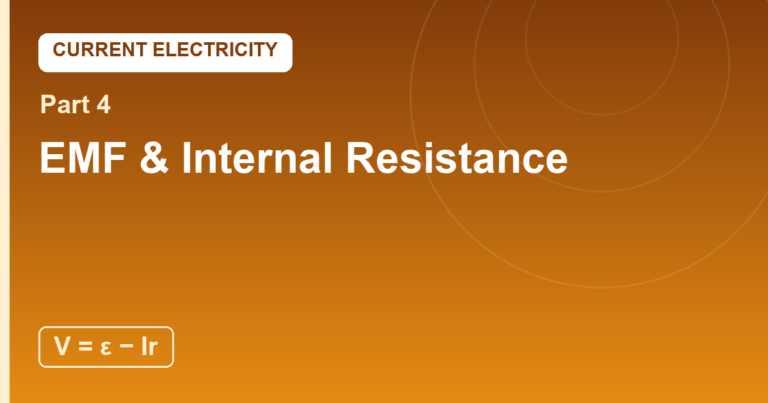 EMF and Internal Resistance: The Battery’s Honest Resume