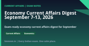 Read more about the article Economy Current Affairs Digest September 7-13, 2026: RBI, GST & Inflation Updates for UPSC, SSC & Banking Exams