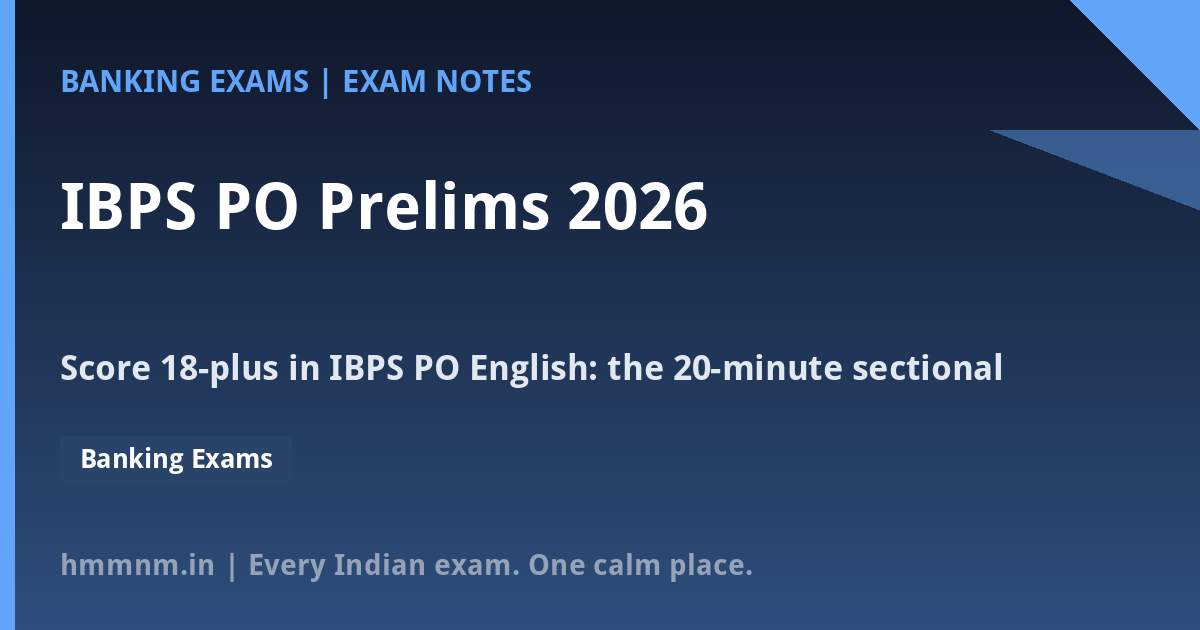 You are currently viewing IBPS PO Prelims 2026: The English 30-Marks Scoring Plan in 18 Days