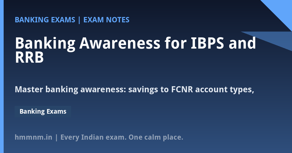 You are currently viewing Banking Awareness for IBPS and RRB: Account Types and KYC Basics Explained