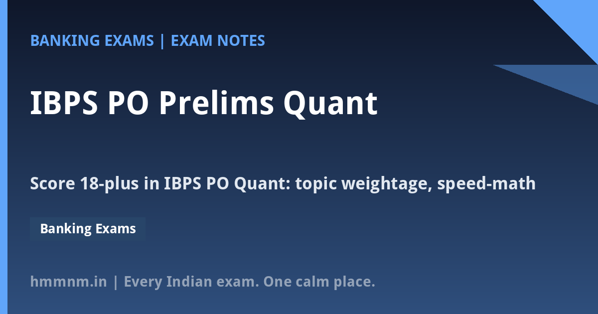 You are currently viewing IBPS PO Prelims Quant: High-Yield Topics from Simplification to Data Interpretation