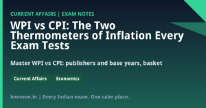 Read more about the article WPI vs CPI: The Two Thermometers of Inflation Every Exam Tests