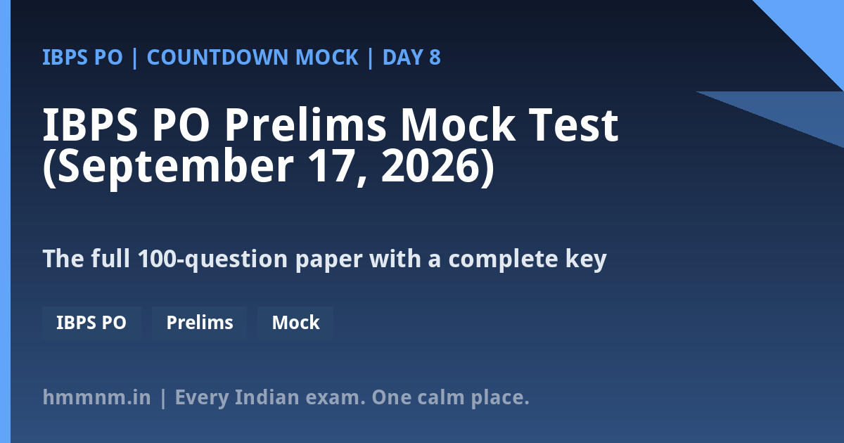 IBPS PO Prelims Mock Test (September 17, 2026): 100 Questions, Answer Key and Explanations - Day 8 - featured card