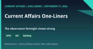 Read more about the article Current Affairs One-Liners: September 17, 2026 – World Patient Safety Day Capsule