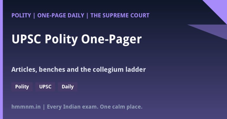 UPSC Polity One-Pager: The Supreme Court and the Collegium Explained
