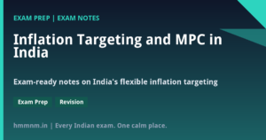 Read more about the article Inflation Targeting and MPC in India: How the RBI Decides Rates — Exam-Ready Notes