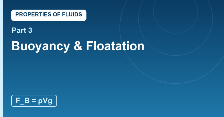Buoyancy and Floatation: Why Ships Float and Stones Sink