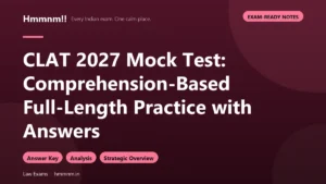 CLAT 2027 Mock Test: Comprehension-Based Full-Length Practice with Answers