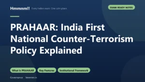 PRAHAAR: India First National Counter-Terrorism Policy Explained