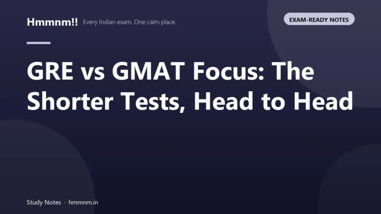 GRE vs GMAT Focus: The Shorter Tests, Head to Head