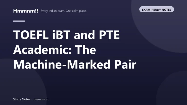 TOEFL iBT and PTE Academic: The Machine-Marked Pair