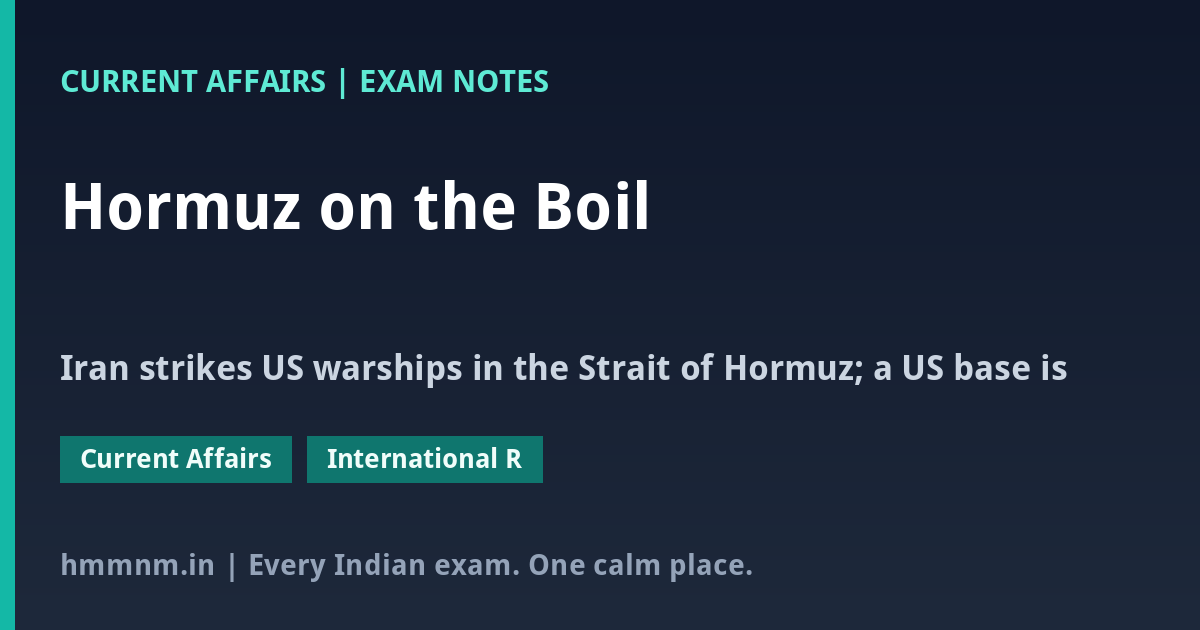 Hormuz on the Boil: Iran, US Warships and the Risk of a Wider War