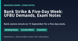 Read more about the article Bank Strike & Five-Day Week: UFBU Demands, Exam Notes