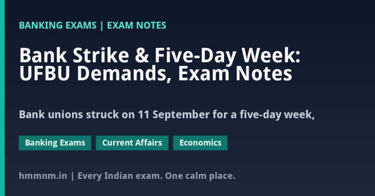 Bank Strike & Five-Day Week: UFBU Demands, Exam Notes