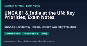 Read more about the article UNGA 81 & India at the UN: Key Priorities, Exam Notes