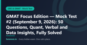 Featured card: GMAT Focus Edition — Mock Test #2 (September 9, 2026): 50 Questions, Quant, Verbal and Data Insights, Fully Solved