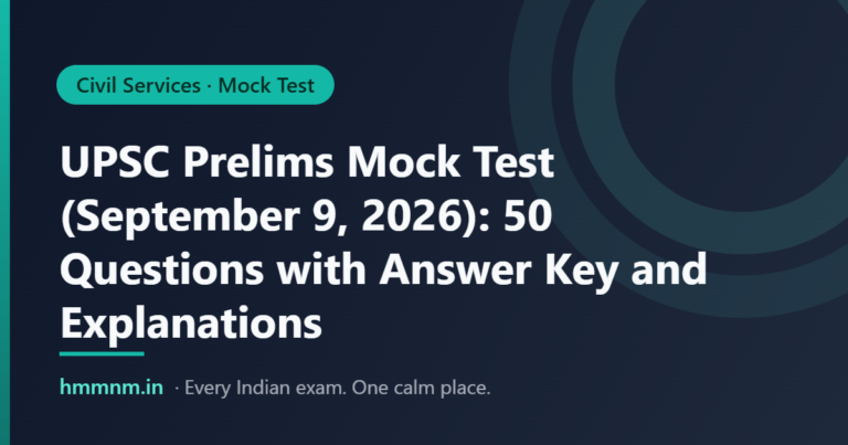 Featured card: UPSC Prelims Mock Test (September 9, 2026): 50 Questions with Answer Key and Explanations