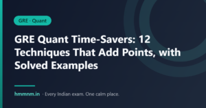 Featured card: GRE Quant Time-Savers: 12 Techniques That Add Points, with Solved Examples