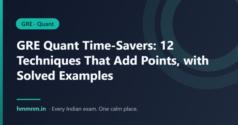 GRE Quant Time-Savers: 12 Techniques That Add Points, with Solved Examples
