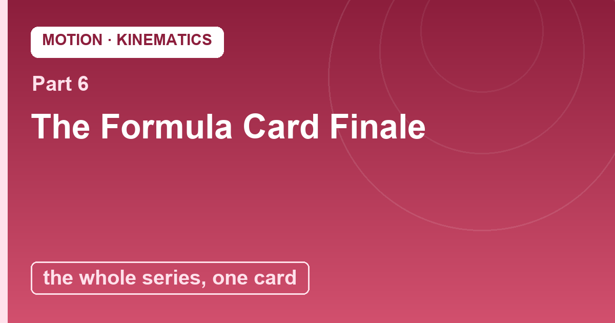 You are currently viewing Motion Finale: The Formula Card and the Journey Home