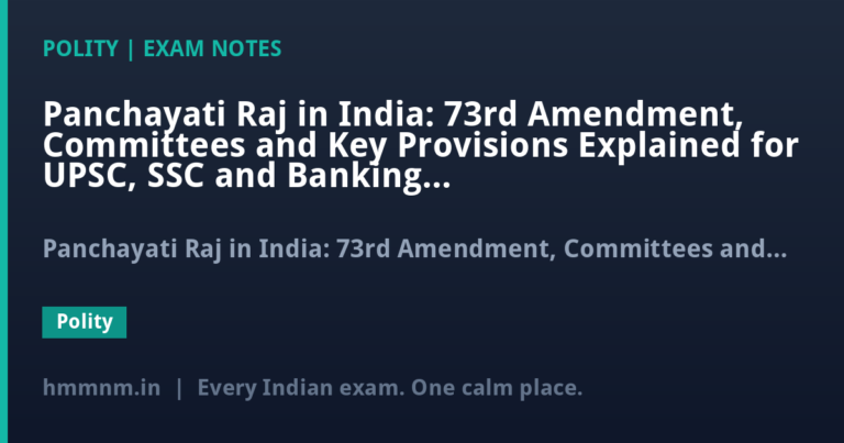 Panchayati Raj in India: 73rd Amendment, Committees and Key Provisions Explained for UPSC, SSC and Banking Exams