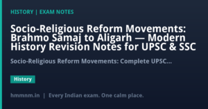 Socio-Religious Reform Movements: Brahmo Samaj to Aligarh — Modern History Revision Notes for UPSC & SSC