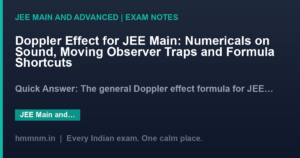 Doppler Effect for JEE Main: Numericals on Sound, Moving Observer Traps and Formula Shortcuts