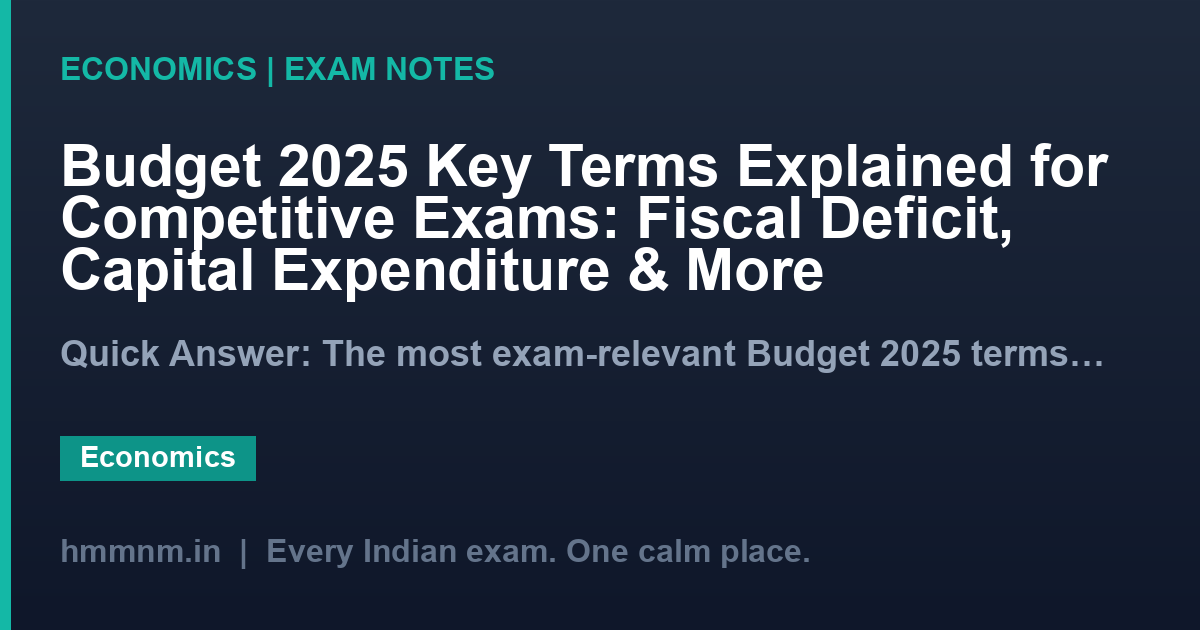 Budget 2025 Key Terms Explained for Competitive Exams: Fiscal Deficit, Capital Expenditure & More