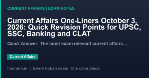 Read more about the article Current Affairs One-Liners October 3, 2026: Quick Revision Points for UPSC, SSC, Banking and CLAT