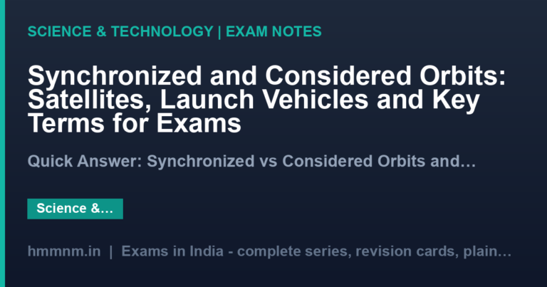 Synchronized and Considered Orbits: Satellites, Launch Vehicles and Key Terms for Exams
