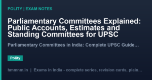 Parliamentary Committees Explained: Public Accounts, Estimates and Standing Committees for UPSC