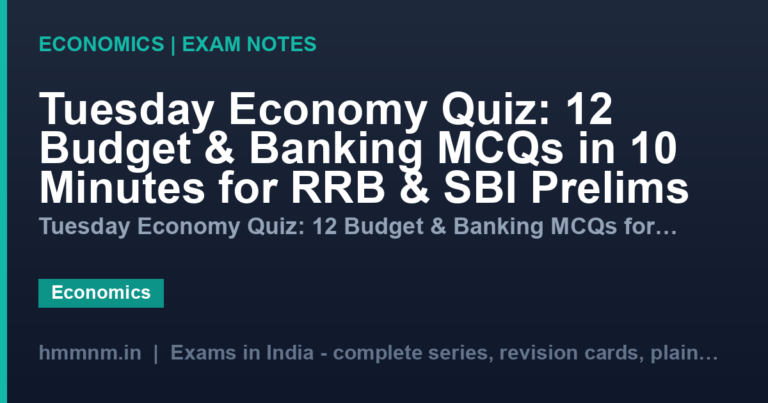 Tuesday Economy Quiz: 12 Budget & Banking MCQs in 10 Minutes for RRB & SBI Prelims