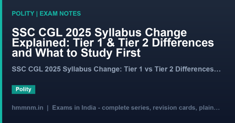 SSC CGL 2025 Syllabus Change Explained: Tier 1 & Tier 2 Differences and What to Study First