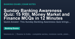 Sunday Banking Awareness Quiz: 15 RBI, Money Market and Finance MCQs in 12 Minutes