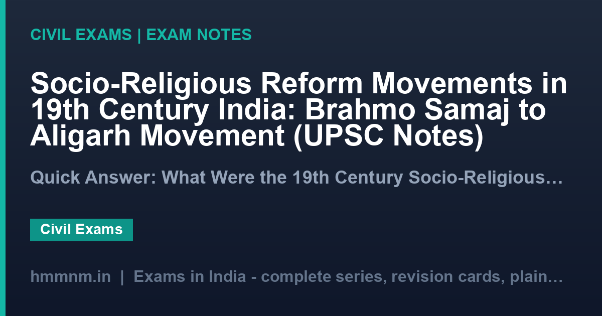 Socio-Religious Reform Movements in 19th Century India: Brahmo Samaj to Aligarh Movement (UPSC Notes)