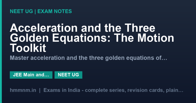 Acceleration and the Three Golden Equations: The Motion Toolkit
