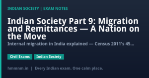 Indian Society Part 9: Migration and Remittances — A Nation on the Move