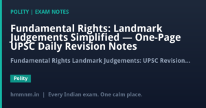 Fundamental Rights: Landmark Judgements Simplified — One-Page UPSC Daily Revision Notes